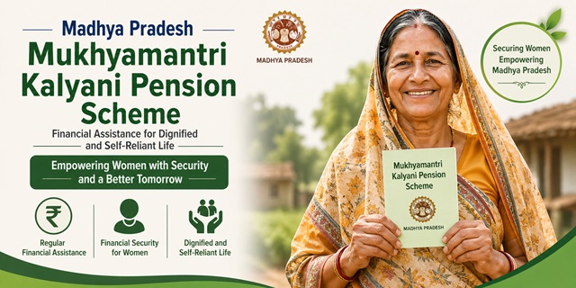 Madhya Pradesh Mukhyamantri Kalyani Pension Scheme