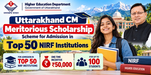 Uttarakhand CM Meritorious Scholarship Scheme for Admission in Top 50 NIRF Institutions Image
